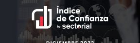 Índice de Confianza Sectorial a Diciembre de 2022 Reflejó en un Período de “Permacrisis” (Video y Podcast)