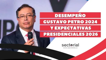 desempeño gustavo petro 2024 y expectativas presidenciales 2026